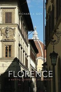 Richard J.G. Florence. A Walking Guide to its Architecture 