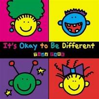 Parr T. It's Okay to be Different 