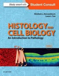 Abraham L.K. Histology and Cell Biology. An Introduction to Pathology 