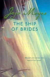 Moyes Jojo The Ship of Brides 