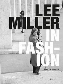 Conekin B.E. Lee Miller in Fashion 