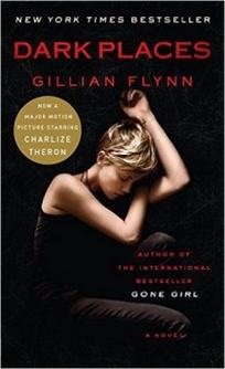 Flynn Gillian Dark Places. Movie Tie-In 