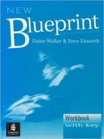 New Blueprint Intermediate: Workbook with Key 
