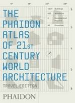 Phaidon Atlas of 21st Century World Architecture (Travel edition) 