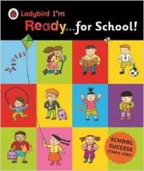 I'm Ready for School! A Ladybird BIG book 