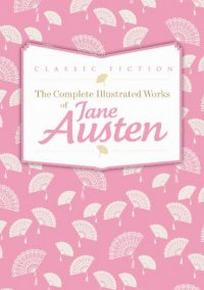 Austen Jane Jane Austen. Pride and Prejudice, Mansfield Park and Persuasion. Volume 1 