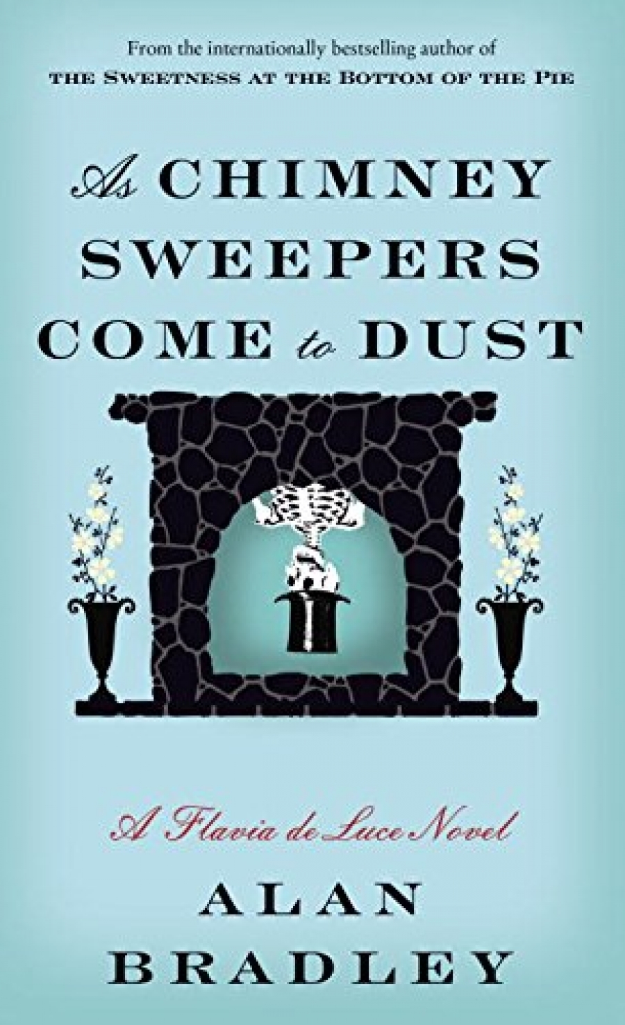 Bradley Alan As Chimney Sweepers Come to Dust 