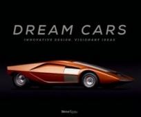 Sarah S., Ken G. Dream Cars. Innovative Design, Visionary Ideas 