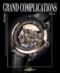 Grand Complications. Volume X 