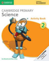 Board J. Cambridge Primary Science. Activity Book Stage 2 