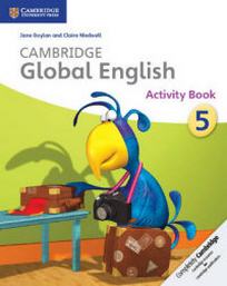 Claire Medwell Jane Boylan & Cambridge Global English Stage 5 Activity Book 