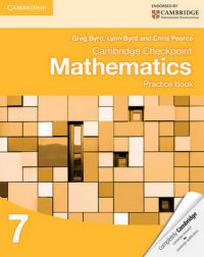 Byrd G. Cambridge Checkpoint Mathematics. Practice Book 7 