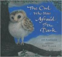 Tomlinson J. Owl Who Was Afraid of the Dark 