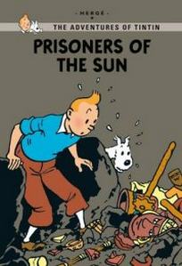 Herge Georges Remi Prisoners of the Sun 