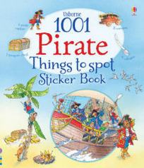 Rob Lloyd Jones 1001 Pirate Things to Spot. Sticker Book 
