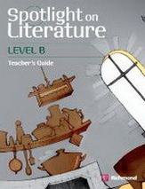 Spotlight on Literature B Teacher's Guide 
