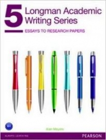 Oshima A. Longman Academic Writing Series 5: Essays to Research Papers 