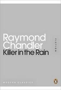 Chandler Raymond Killer in the Rain 