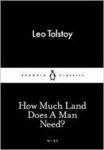 Tolstoy Leo Little Black Classics How Much Land Does a Man Need? 