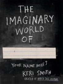 Smith Keri The Imaginary World of 