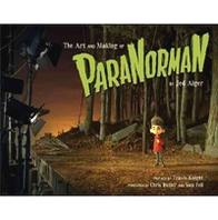 The Art and Making of ParaNorman 