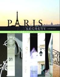 McCulloch Janelle Paris Secrets: Architecture, Interiors, Quartiers, Corners 