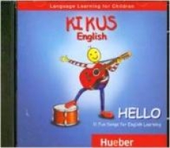 KIKUS-Materialien. Audio-CD Hello: Sprachen lernen im Vor- und Grundschulalter 