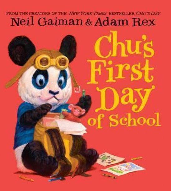 Gaiman Neil Chu's First Day of School 