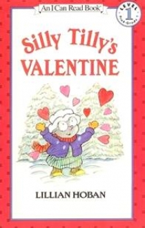 Hoban L. Silly Tilly's Valentine 
