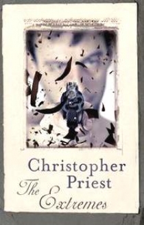 Christopher Priest The Extremes 