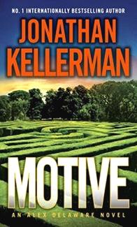 Kellerman Jonathan Motive. An Alex Delaware Novel 