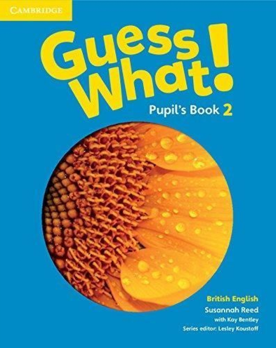 Reed S. Guess What! Pupil's Book 2 