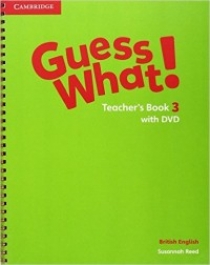 Reed Guess What! Level 3. Teacher's Book. British English (+ DVD) 
