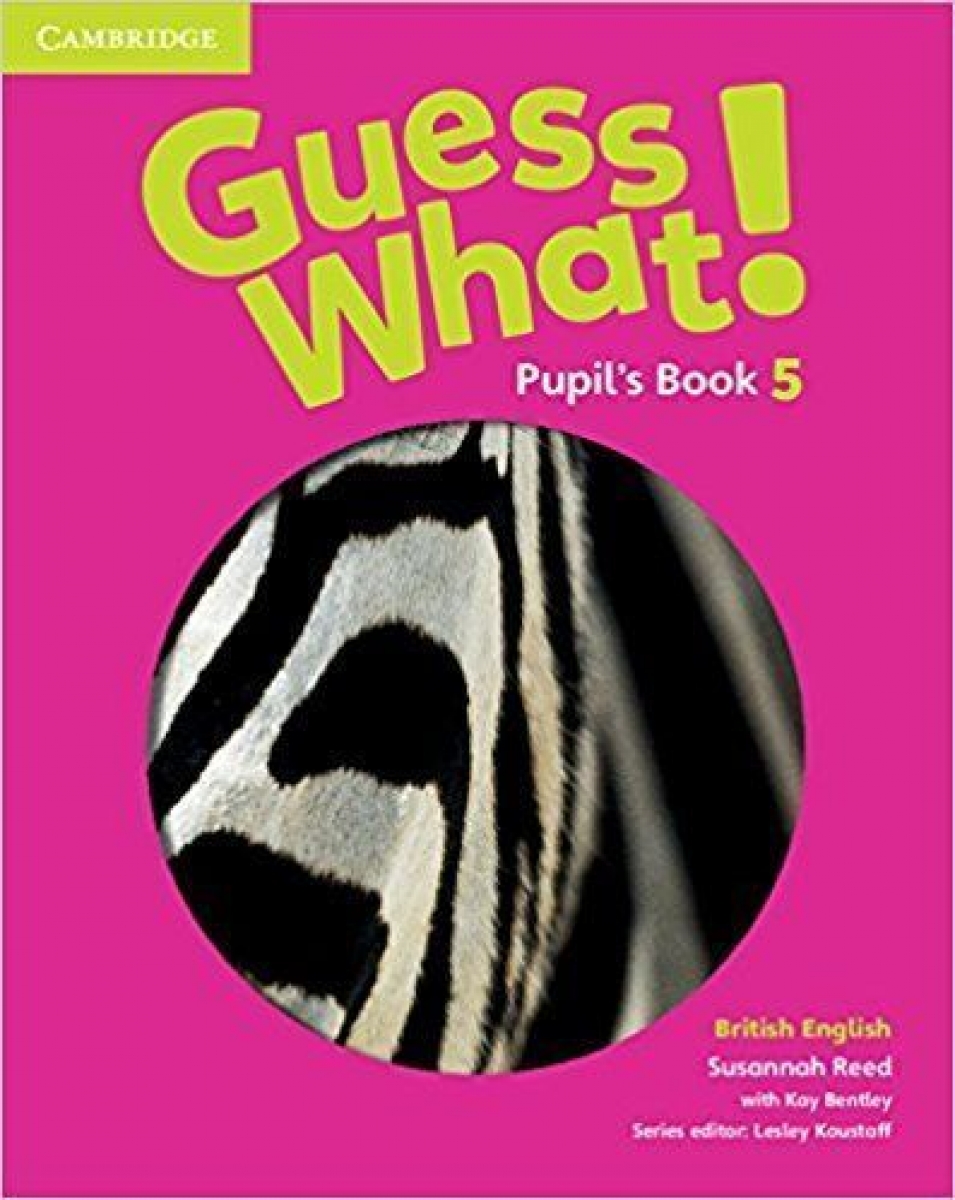 Reed S. Guess What! Pupil's Book 5 