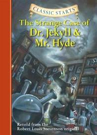 Robert Louis Stevenson The Strange Case of Dr. Jekyll and Mr. Hyde 