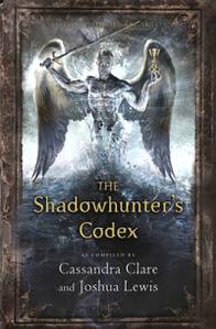 Clare Cassandra The Shadowhunter's Codex 