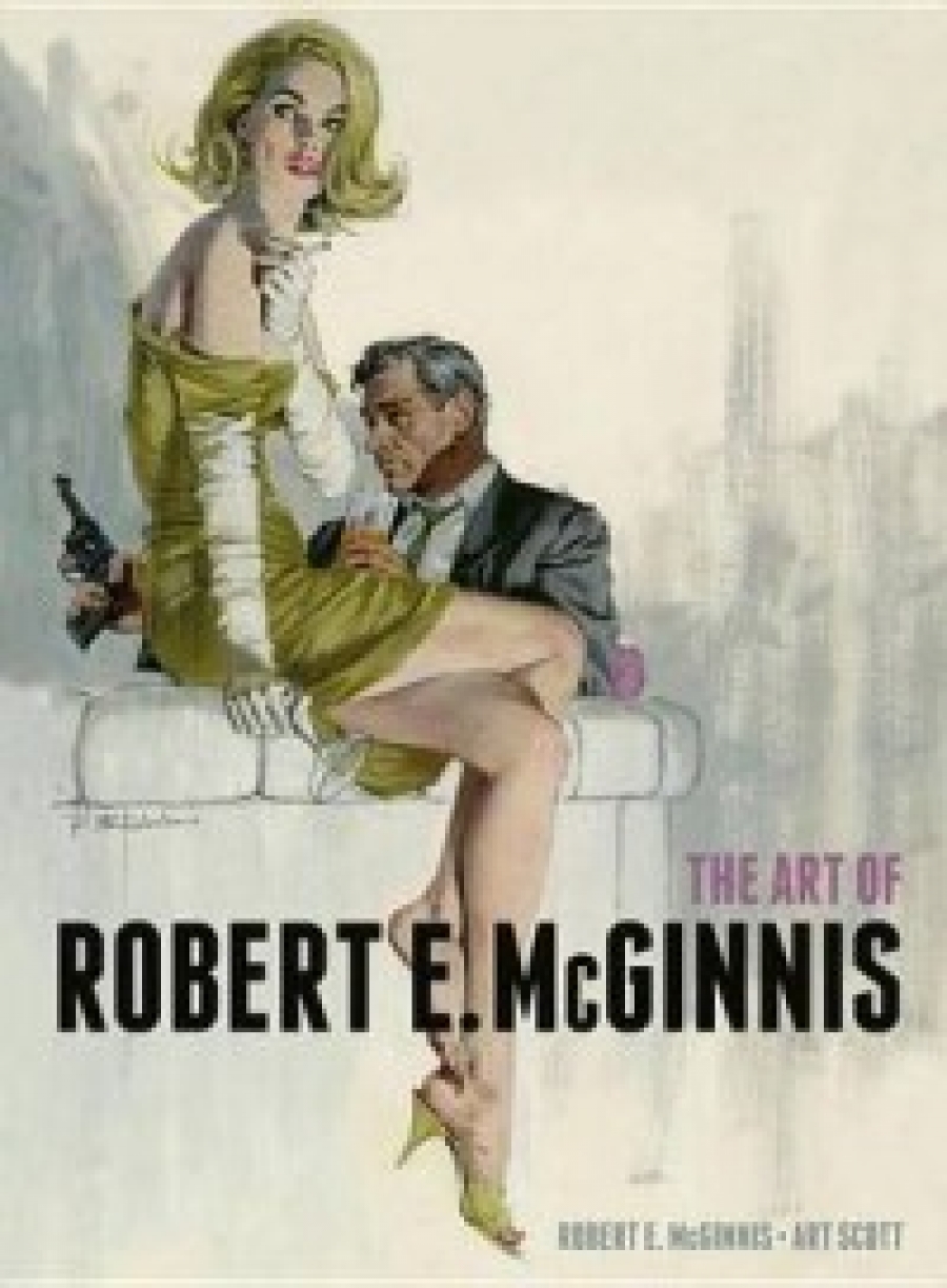 Robert E.M. The Art of Robert E. McGinnis 