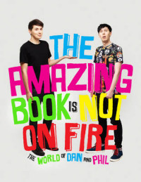 Howell D. The Amazing Book is Not on Fire 