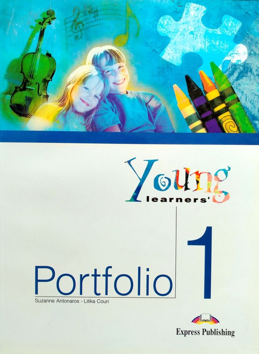 Suzanne Antonaros.Lilika Gouri. Young Learners Portfolio 1 