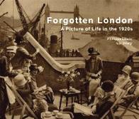 Drury E. Forgotten London 