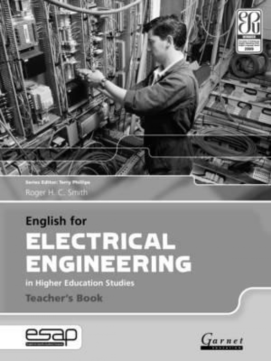 Roger H.C.S. English for Electrical Engineering in Higher Education Studies. Teacher's Book 