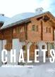 Galindo Michelle Chalets Trendsetting Mountain Treasures 