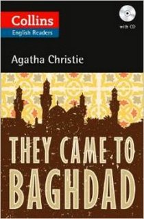 Agatha Christie They Came To Baghdad (+ CD) 
