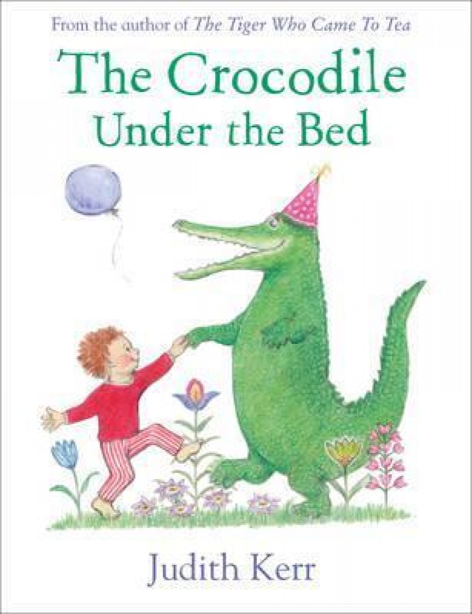 Kerr Judith Crocodile Under the Bed 