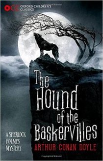 Conan Doyle Arthur Oxford Children's Classics: The Hound of the Baskervilles 