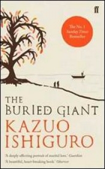Ishiguro Kazuo The Buried Giant 