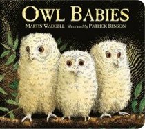 Waddell Martin Owl Babies. Board book 
