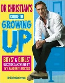 Jessen C. Dr Christian's Guide to Growing Up 