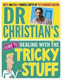 Jessen C. Dr Christian's Guide to Dealing with the Tricky Stuff 