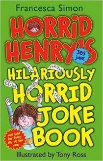Simon Francesca Horrid Henry's Hilariously Horrid Joke Book 